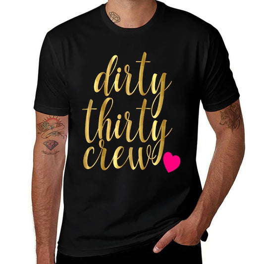 30th Birthday Dirty Thirty Crew 30 Pink Heart BFF  Classic T-Shirt