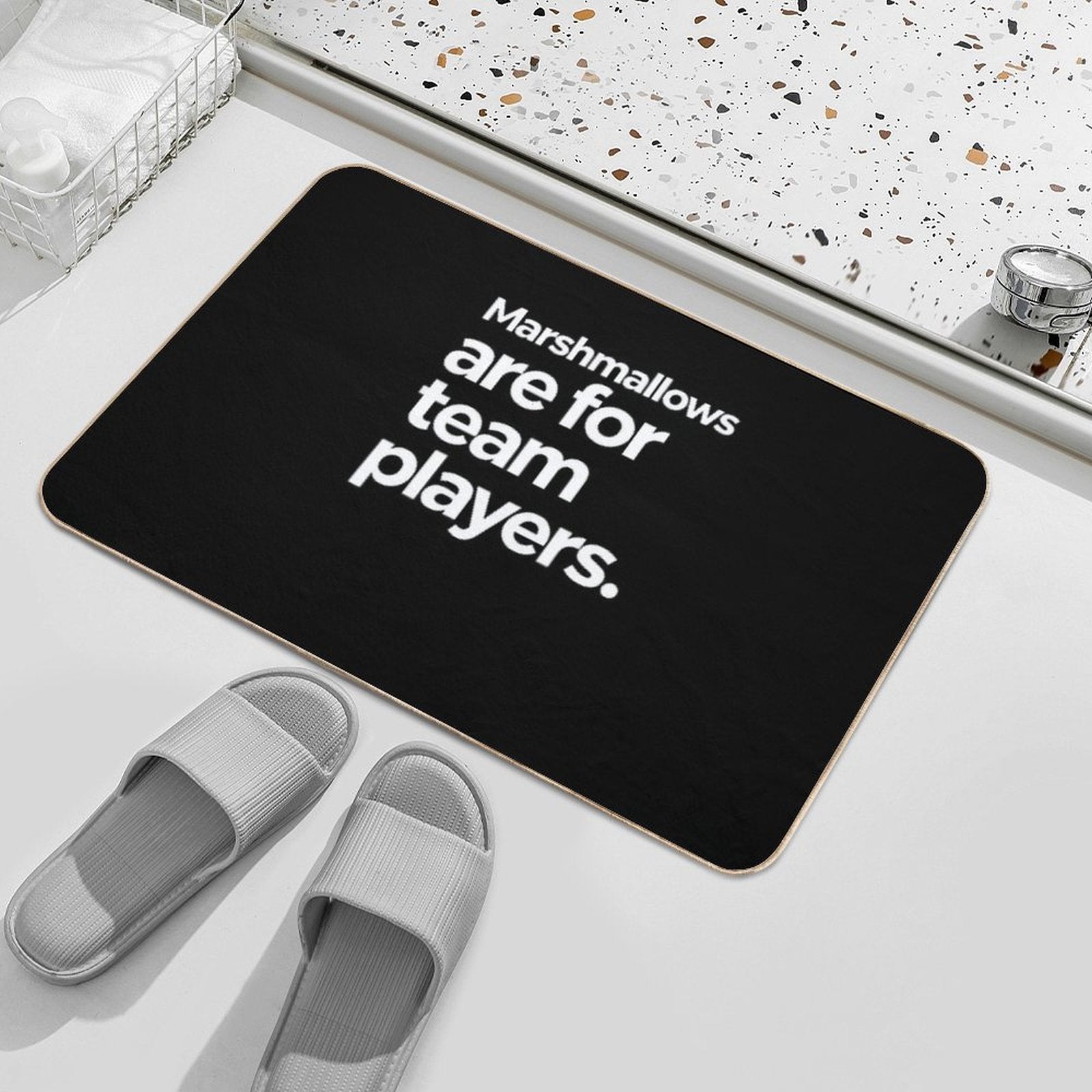 Marshmallows Are for Team Players  High-Traffic Bath Mat