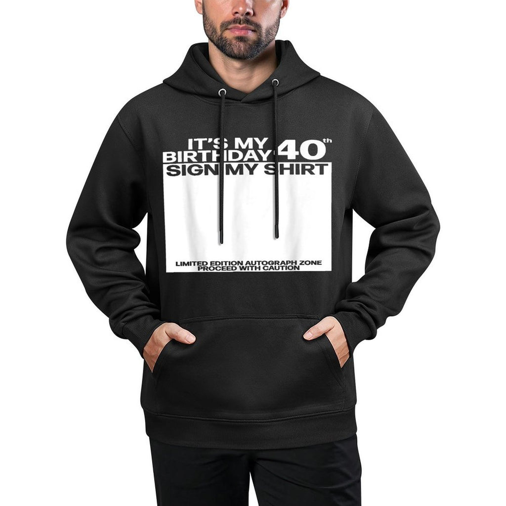 Its My 40th Birthday Sign My 40th Birthday Signature Relaxed Fit Hoodie