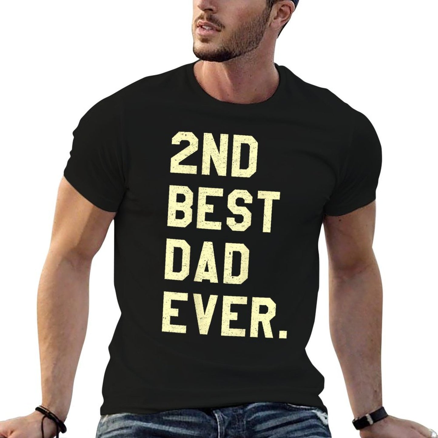 2nd Best Dad Ever, Funny Fathers Day Joke  Wrinkle-resistant T-Shirt