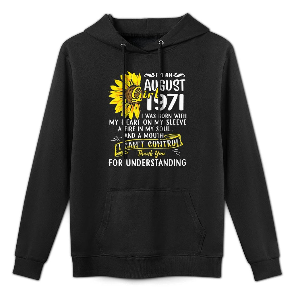 I'm An August Girl 1971 Sunflower 50th Birthday Relaxed Fit Hoodie