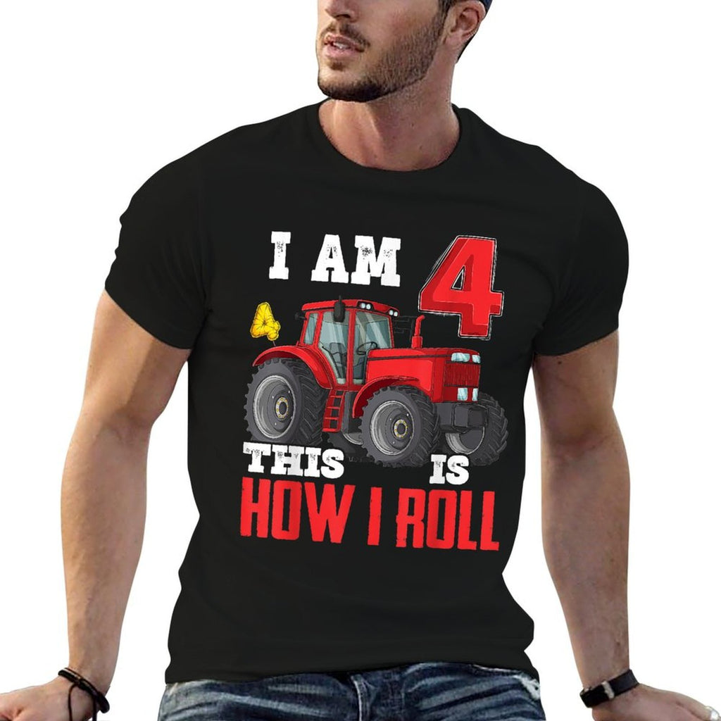 I Am 4 This Is How I Roll 4th Birthday Four Years Tractor  High-quality Stitching T-Shirt