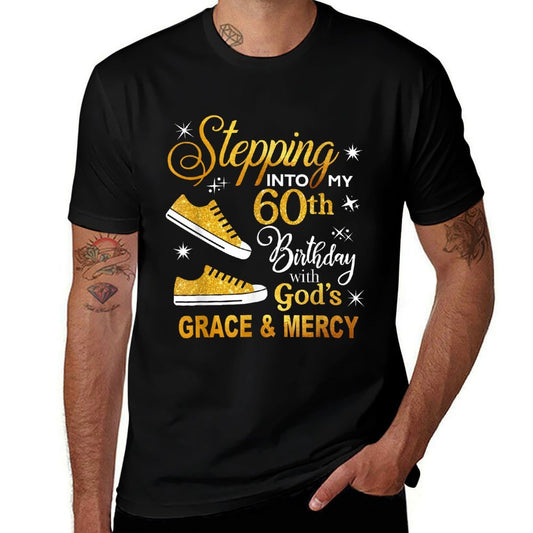 Stepping Into My 60th Birthday with God's Grace & Mercy  Breathable T-Shirt