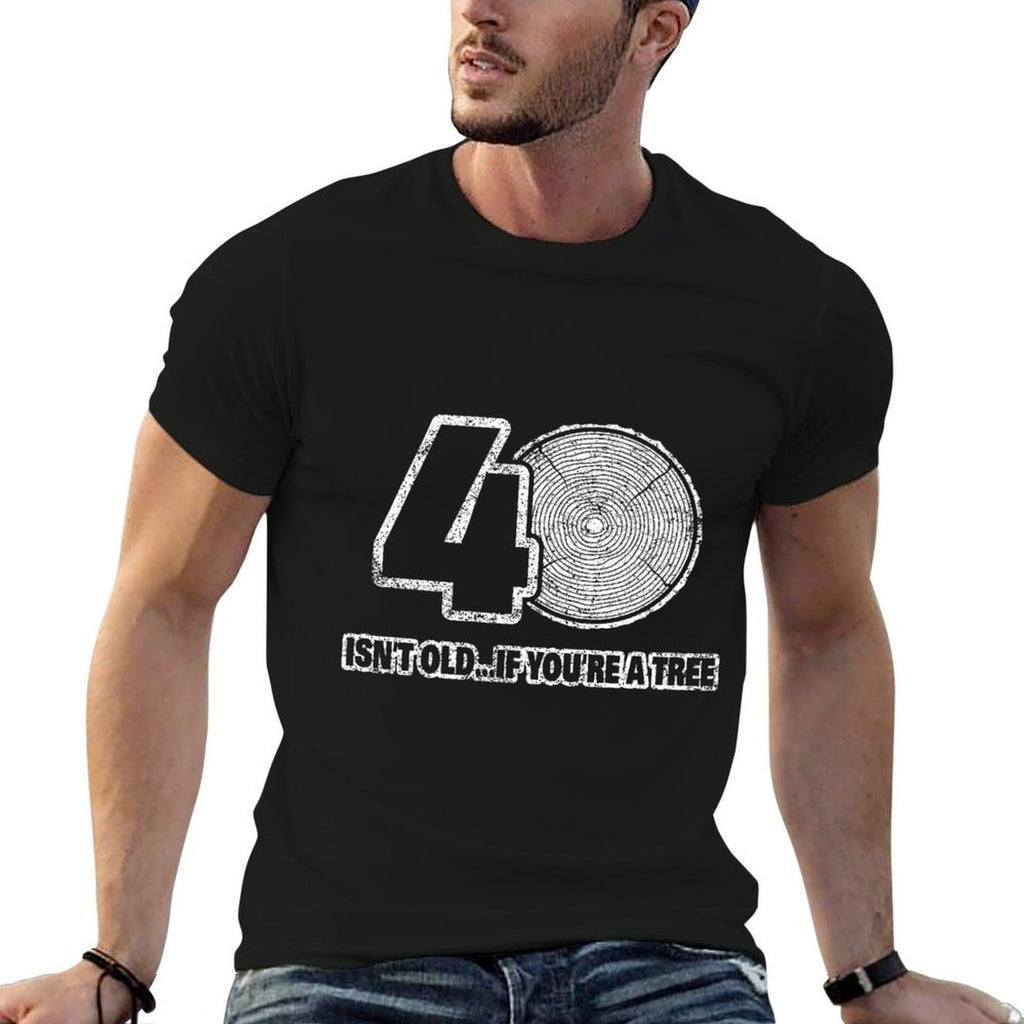 40th Birthday 40 Isn't Old If You're A Tree Premium  Eco-friendly Material T-Shirt