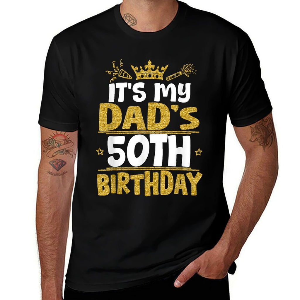 Happy It's My Dad's 50th Birthday 1975 50 Years Old  Wrinkle-resistant T-Shirt