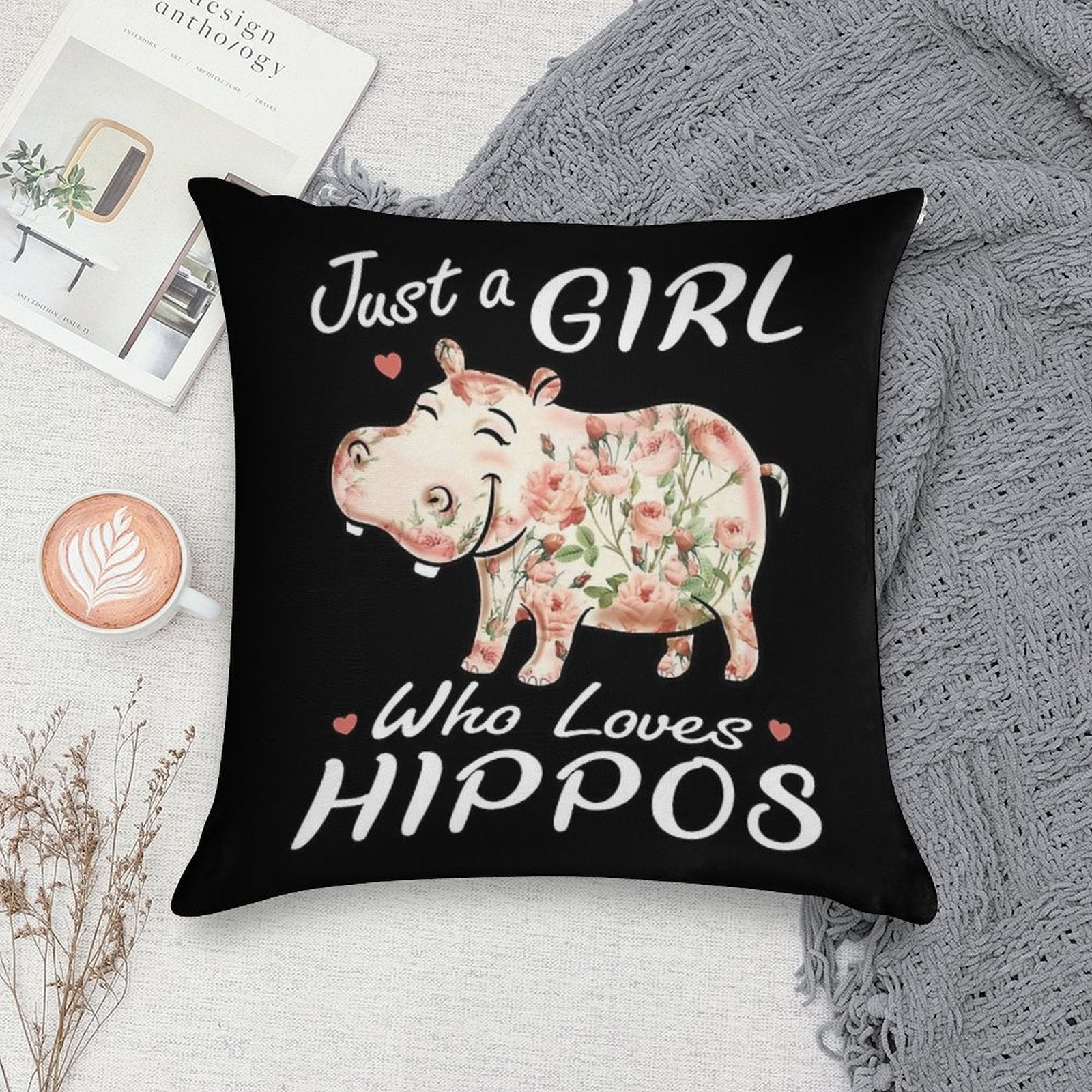 Just A Girl Who Loves Hippos Flower Hippopotamus Soft Reinforced Edging Throw Pillow