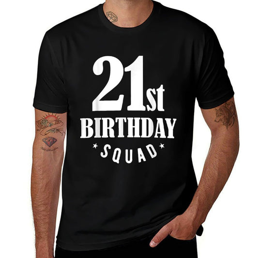 21st Birthday Squad  Durable T-Shirt