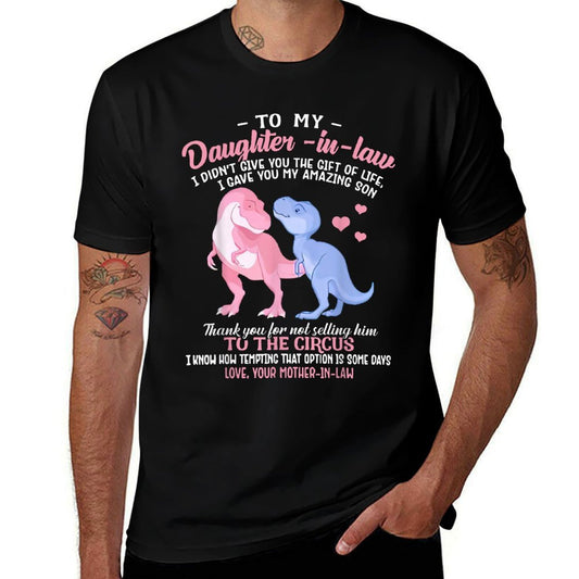 T-Rex To My Daughter In Law I Didnt Give You Funny Womens Black Comfortable T-Shirt