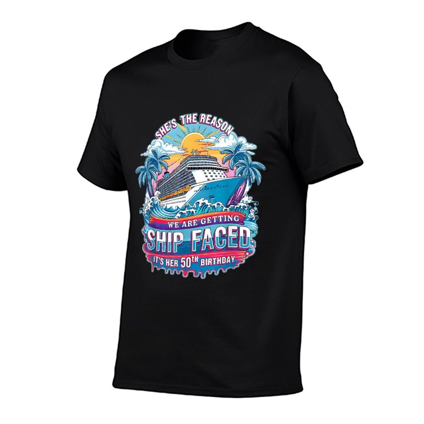 The Reason We Are Getting Ship Faced It's My 50th Birthday  Relaxed-fit T-Shirt